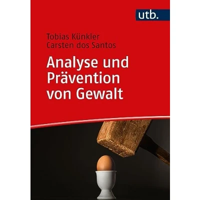 Abbildung von Analyse und Prävention von Gewalt: Ein Studienbuch für Soziale Arbeit