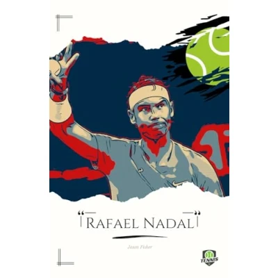 Abbildung von Rafa Nadal: Trivia und Biographie eines Champions: Die offizielle Hommage an eine Tennislegende