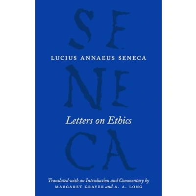 Abbildung von Letters on Ethics: To Lucilius (The Complete Works of Lucius Annaeus Seneca)