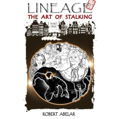 Abbildung von LINEAGE: The Art of Stalking: (Part One) (LINEAGE: Legacy don Juan and Carlos Castaneda, Band 3)