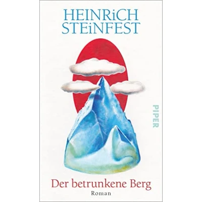 Abbildung von Der betrunkene Berg: Roman Eine tiefgründige Geschichte über Bücher und das Schicksal