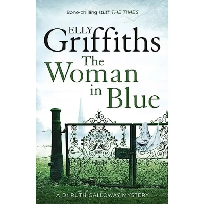 Abbildung von The Woman In Blue: Dr Ruth Galloway Mysteries 8