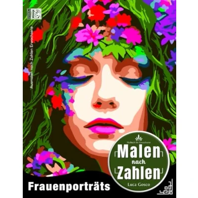 Abbildung von Malen nach Zahlen Erwachsene: Malbuch für Erwachsene mit Beeindruckenden Frauenporträts zum Ausmalen Zahlen. Buch Nummerierten Ausmalfeldern ein Angenehmes Ausmalerlebnis.