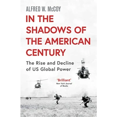 Abbildung von In The Shadows of American Century: Rise and Decline US Global Power