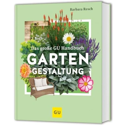 Abbildung von Das große GU Handbuch Gartengestaltung: Standardwerk für die Praxis (GU Gartengestaltung)