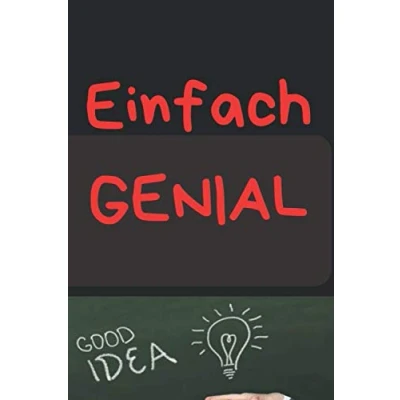 Abbildung von Einfach Genial: Ideenbuch. Notizbuch für Erfinder, Tüftler und schlaue Leute.