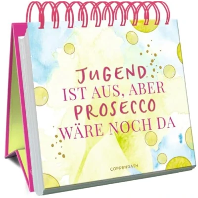 Abbildung von Jugend ist aus, aber Prosecco wäre noch da