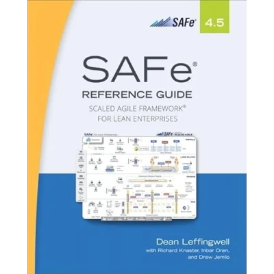 Abbildung von SAFe 4.5 Reference Guide: Scaled Agile Framework for Lean Enterprises