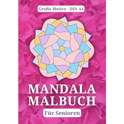 Abbildung von Mandala Malbuch für Senioren Große Motive DIN A4: Einfache Muster 50 zum Ausmalen Bezaubernde Sprüche über das Leben