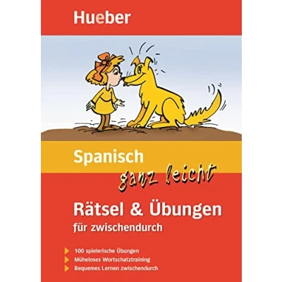 Abbildung von Spanisch ganz leicht Rätsel &amp; Übungen für zwischendurch: Buch: 100 spielerische Übungen. Müheloses Wortschatztraining. Bequemes Lernen zwischendurch (... und Übungen)
