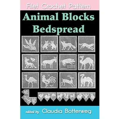 Abbildung von Animal Blocks Bedspread Filet Crochet Pattern: Complete Instructions and Chart