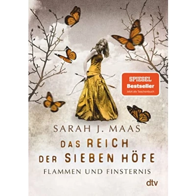 Abbildung von Das Reich der sieben Höfe Flammen und Finsternis: Roman Romantische Fantasy Bestsellerautorin (Das Reihe, Band 2)