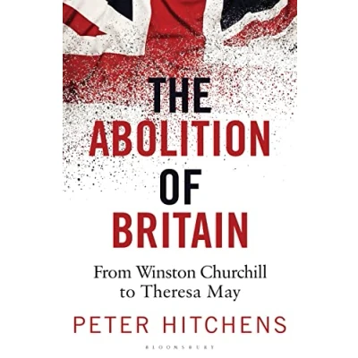 Abbildung von The Abolition of Britain: From Winston Churchill to Theresa May