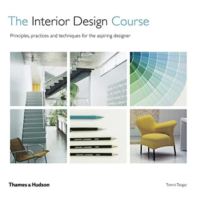 Abbildung von the Interior Design Course: Principles, Practices and Techniques for Aspiring Designer