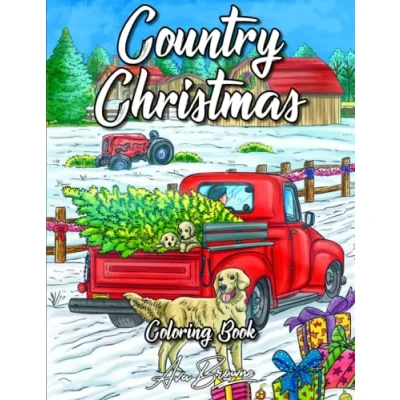 Abbildung von Country Christmas Coloring Book: An Adult Book Featuring Charming Winter And Scenes
