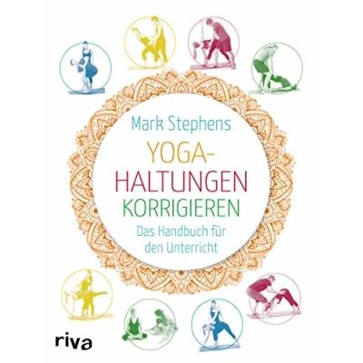Abbildung von Yoga Haltungen korrigieren: Das Handbuch für den Unterricht (Yoga unterrichten, Band 3)