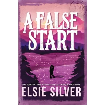 Abbildung von A False Start: From the Sunday Times bestseller comes sweet and spicy brother&#039;s best friend romance (Gold Rush Ranch, Band 4)