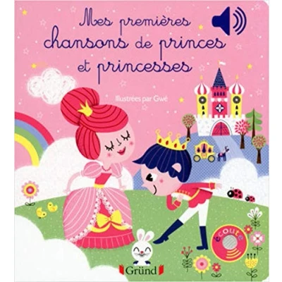Abbildung von Mes premières chansons de princes et princesses Livre sonore avec 6 puces Dès 1 an