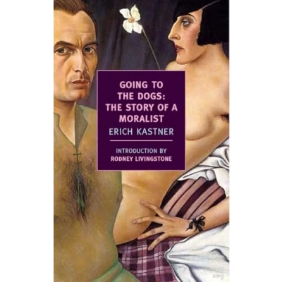 Abbildung von Going to The Dogs: Story of a Moralist (New York Review Books Classics)