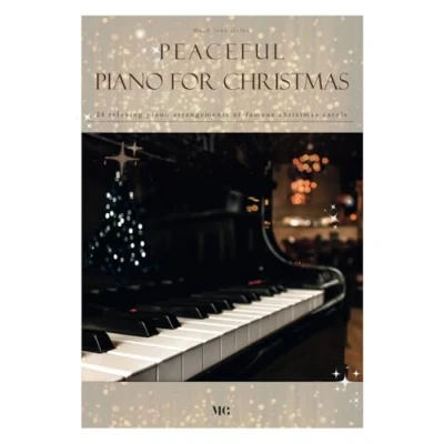 Abbildung von Peaceful piano For Christmas: 24 relaxing arrangements of famous Christmas carols intermediate / advanced level sheet music book
