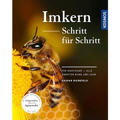 Abbildung von Imkern Schritt Für Schritt: Einsteiger alle Arbeiten rund ums Jahr
