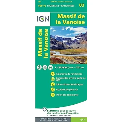 Abbildung von IGN 75 000 Touristische Wanderkarte 03 Massif de la Vanoise: 1:75000 (TOP 75, Band 75003)