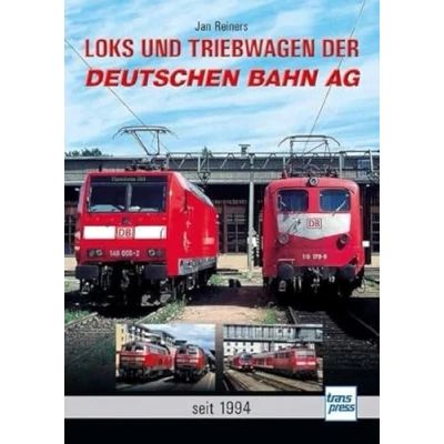 Abbildung von Loks und Triebwagen der Deutschen Bahn AG: seit 1994
