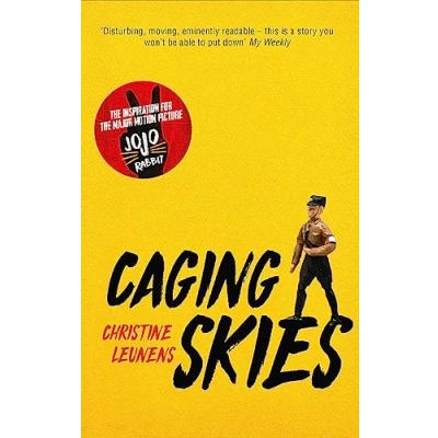 Abbildung von Caging Skies: THE INSPIRATION FOR MAJOR MOTION PICTURE &#039;JOJO RABBIT&#039;