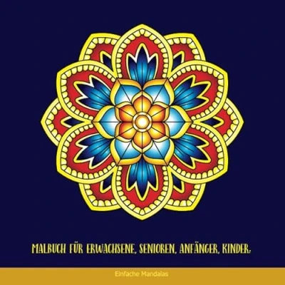 Abbildung von Malbuch für Erwachsene, Senioren, Anfänger, Kinder: Einfache Mandalas: Erwachsene Entspannung: Mandala
