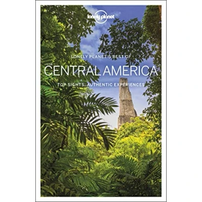 Abbildung von Lonely Planet Best of Central America: Top Sights, Authentic Experiences (Travel Guide)