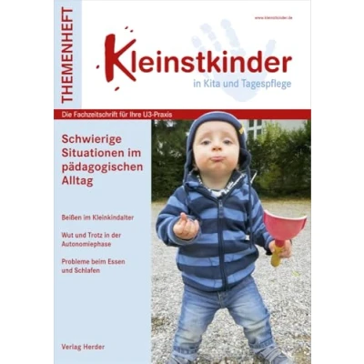 Abbildung von Schwierige Situationen im pädagogischen Alltag: Themenheft Kleinstkinder in Kita und Tagespflege