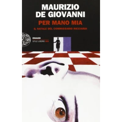Abbildung von Per mano mia. Il Natale del commissario Ricciardi (Einaudi. Stile libero big)