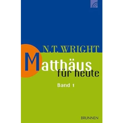Abbildung von Matthäus für heute 1 (Wright, Neues Testament heute, Band 1)