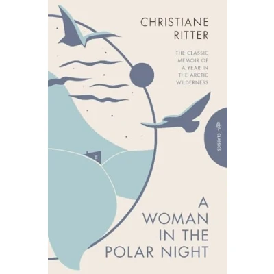 Abbildung von A Woman in the Polar Night: Deluxe Edition (Pushkin Press Classics)