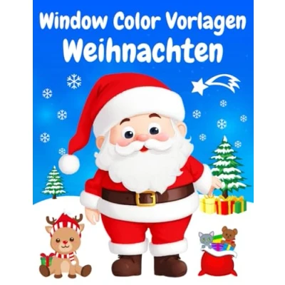 Abbildung von Window Color Vorlagen Weihnachten: Über 90 liebevoll gestaltete Winter &amp; Weihnachtsmotive für Kinder ab 5 Jahren und Erwachsene Malen Schablonen ... Kreidemarker Weihnachtszeit