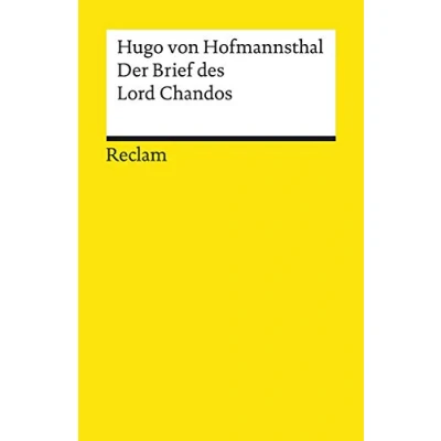 Abbildung von Der Brief des Lord Chandos. Textausgabe mit Anmerkungen/Worterklärungen, Literaturhinweisen und Nachwort: Hofmannsthal, Hugo von 19503 (Reclams Universal Bibliothek)