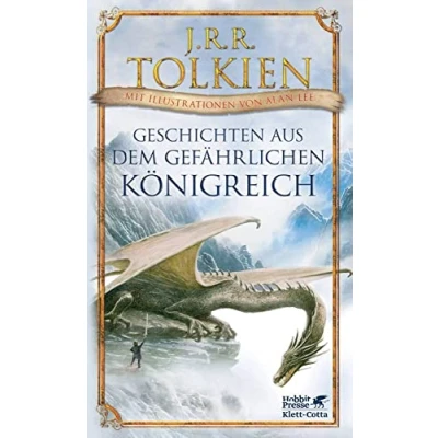 Abbildung von Geschichten aus dem gefährlichen Königreich: Mit Illustrationen von Alan Lee