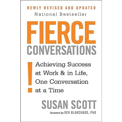 Abbildung von Fierce Conversations: Achieving success in work and life, one conversation at a time