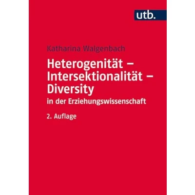Abbildung von Heterogenität Intersektionalität Diversity in der Erziehungswissenschaft