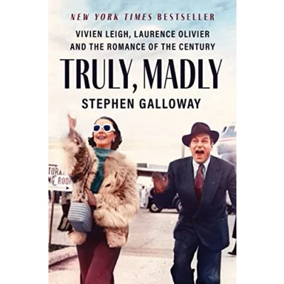 Abbildung von Truly, Madly: Vivien Leigh, Laurence Olivier, and the Romance of Century