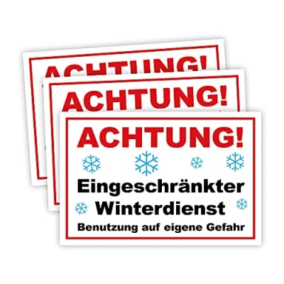 Abbildung von 3 Stück Achtung ! Eingeschränkter Winterdienst benutzung auf eigene Gefahr Schild 20 x 30 cm aus stabiler PVC Hartschaumplatte 3mm mit UV Schutz von STROBO