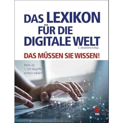 Abbildung von Das Lexikon für die digitale Welt: Mehr als 1.200 Begriffe einfach erklärt