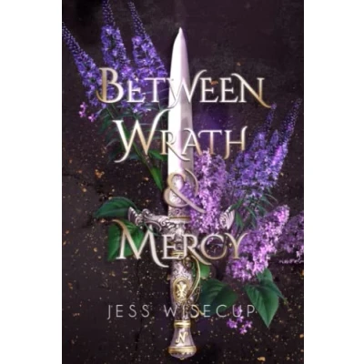 Abbildung von Between Wrath and Mercy (The Divine Series, Band 1)