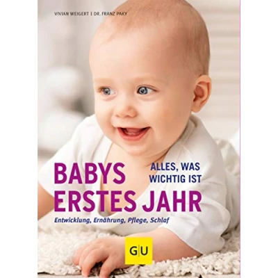 Abbildung von Babys erstes Jahr: Alles, was wichtig ist (GU Baby)
