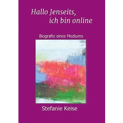 Abbildung von Hallo Jenseits, ich bin online: Biografie eines Mediums