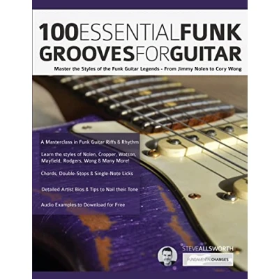 Abbildung von 100 Essential funk Grooves for Guitar: Master the Styles of Guitar Legends From Jimmy Nolen to Cory Wong (Learn play guitar)