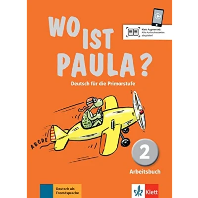 Abbildung von Wo ist Paula? 2: Deutsch für die Primarstufe. Arbeitsbuch mit Audios (Wo Paula?: Primarstufe, Band 2)