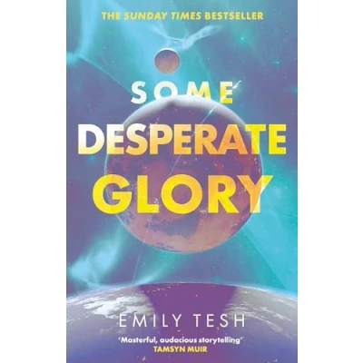 Abbildung von Some Desperate Glory: The Hugo Award winning novel