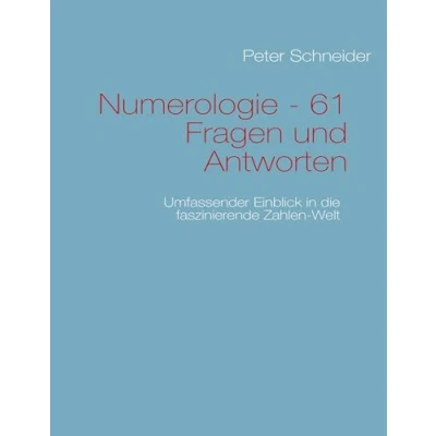 Abbildung von Numerologie 61 Fragen und Antworten: Umfassender Einblick in die Zahlen Welt
