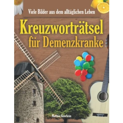 Abbildung von Kreuzworträtsel für Demenzkranke Viele Bilder aus dem alltäglichen Leben: Eine großartige Beschäftigung und täglicher Rätselspaß zum aktivieren fordern